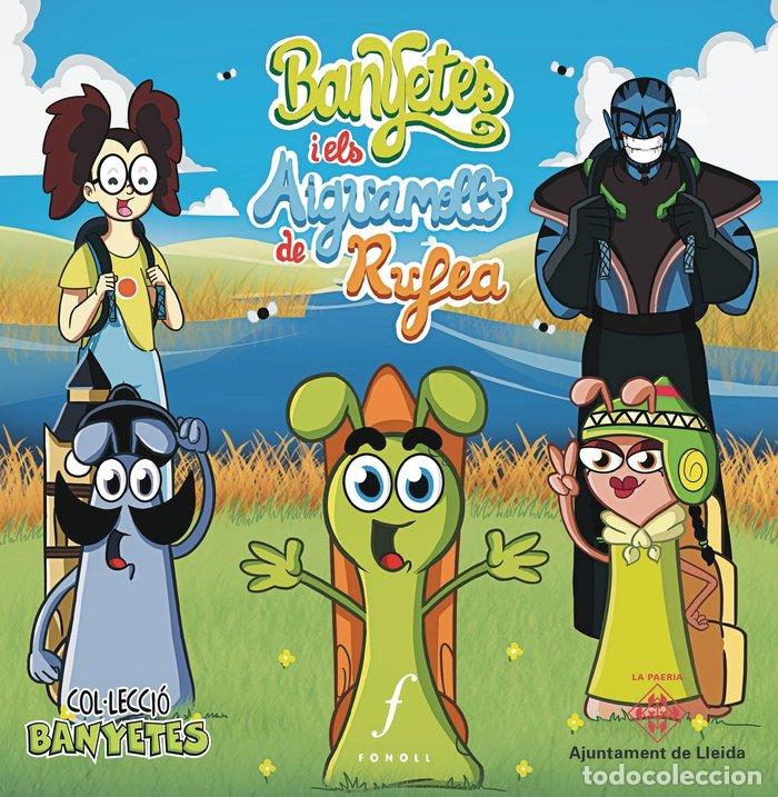 Livres: BANYETES I ELS AIGUAMOLLS DE RUFEA - FREIXENET ESTEVE, ELISABET