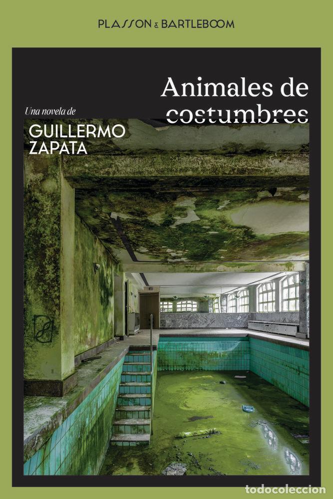 B&uuml;cher: ANIMALES DE COSTUMBRE - ZAPATA, GUILLERMO