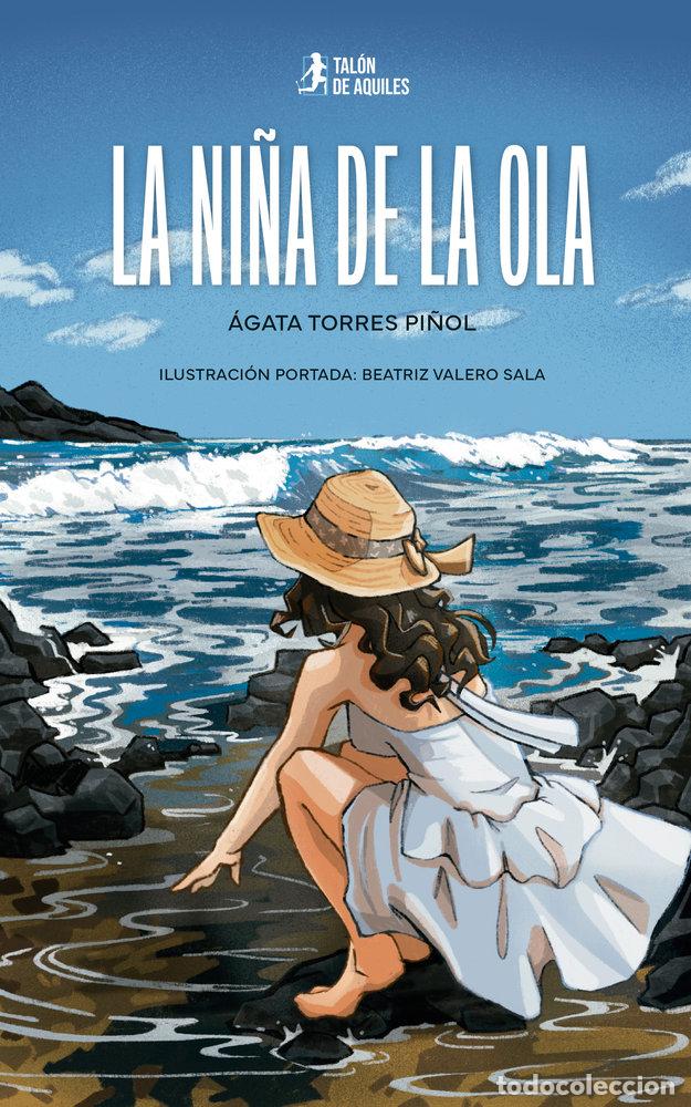 B&uuml;cher: LA NI&Ntilde;A DE LA OLA - TORRES PI&Ntilde;OL, AGATA