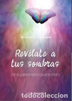 Livros: REVELATE A TUS SOMBRAS - ANTONIO E CHERUBINI