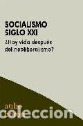 Livros: SOCIALISMO SIGLO XXI - BORON, ATILIO