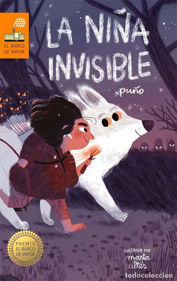 Livros: NI&Ntilde;A INVISIBLE,LA PREMIO BARCO DE VAPOR 2018 - PE&Ntilde;A TORIBIO, DAVID