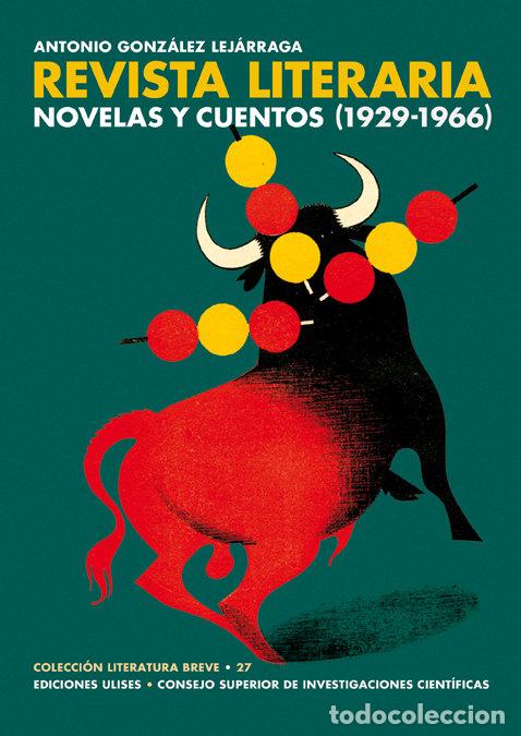 books: REVISTA LITERARIA NOVELAS Y CUENTOS (1929-1966) - GONZALEZ LEJARRAGA, ANTONIO
