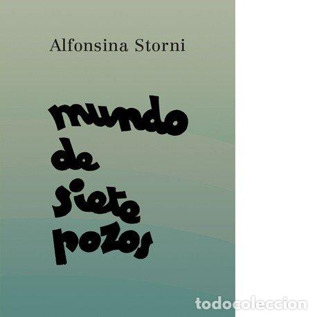 books: MUNDO DE SIETE POZOS - STORNI, ALFONSINA