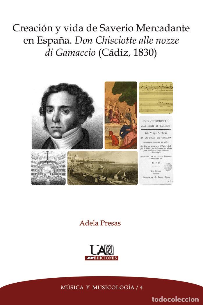 Libros: CREACION Y VIDA DE SAVERIO MERCADANTE EN ESPA&Ntilde;A. DON CHISCIO - PRESAS VILLABA, ADELA