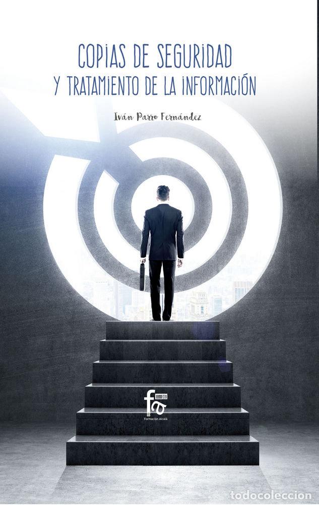 Libros: COPIAS DE SEGURIDAD Y TRATAMIENTO DE LA INFORMACION - PARRO FERNANDEZ, IVAN