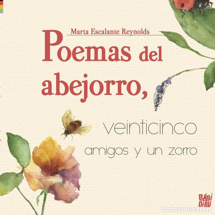 Libri: POEMAS DEL ABEJORRO VEINTICINCO AMIGOS Y UN ZORRO - ESCALANTE REYNOLDS, MARTA