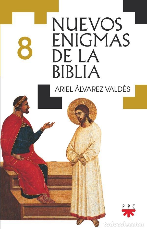 Livres: NUEVOS ENIGMAS DE LA BIBLIA 8 - ALVAREZ VALDES, ARIEL