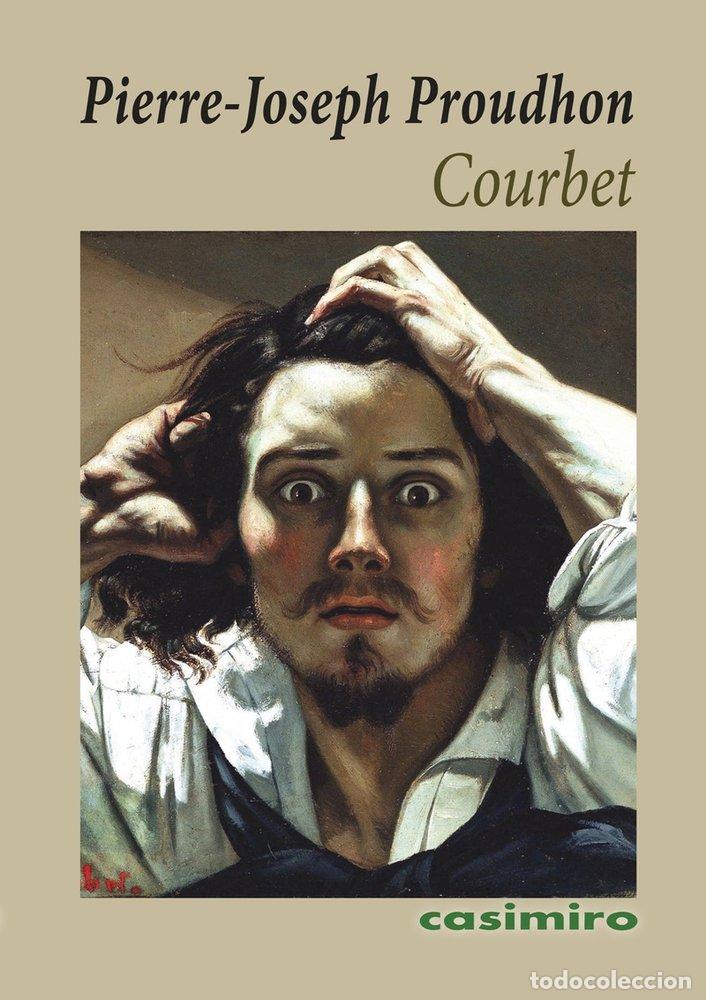 B&uuml;cher: COURBET - PROUDHON, PIERRE-JOSEPH