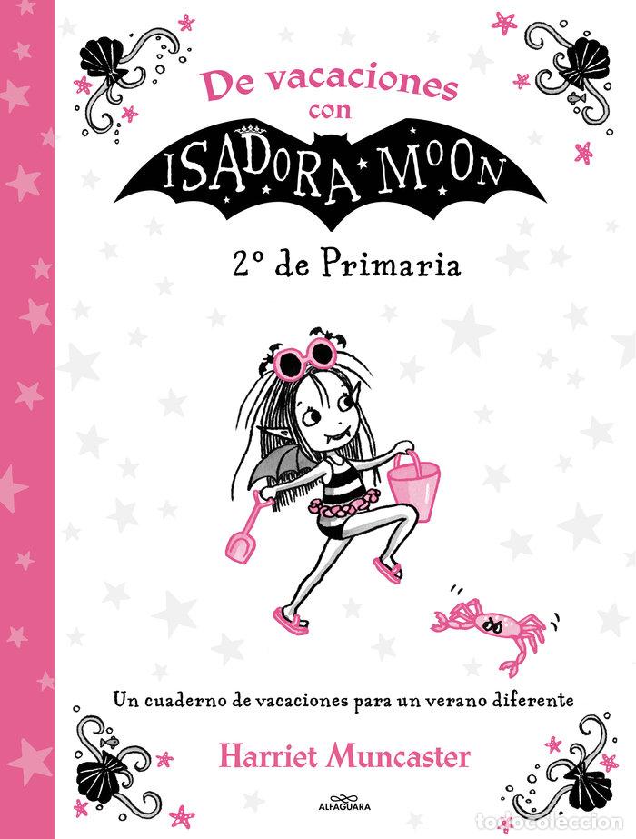 Libros: DE VACACIONES CON ISADORA MOON (2&ordm; DE PRIMARIA) (ISADORA MOO - MUNCASTER, HARRIET