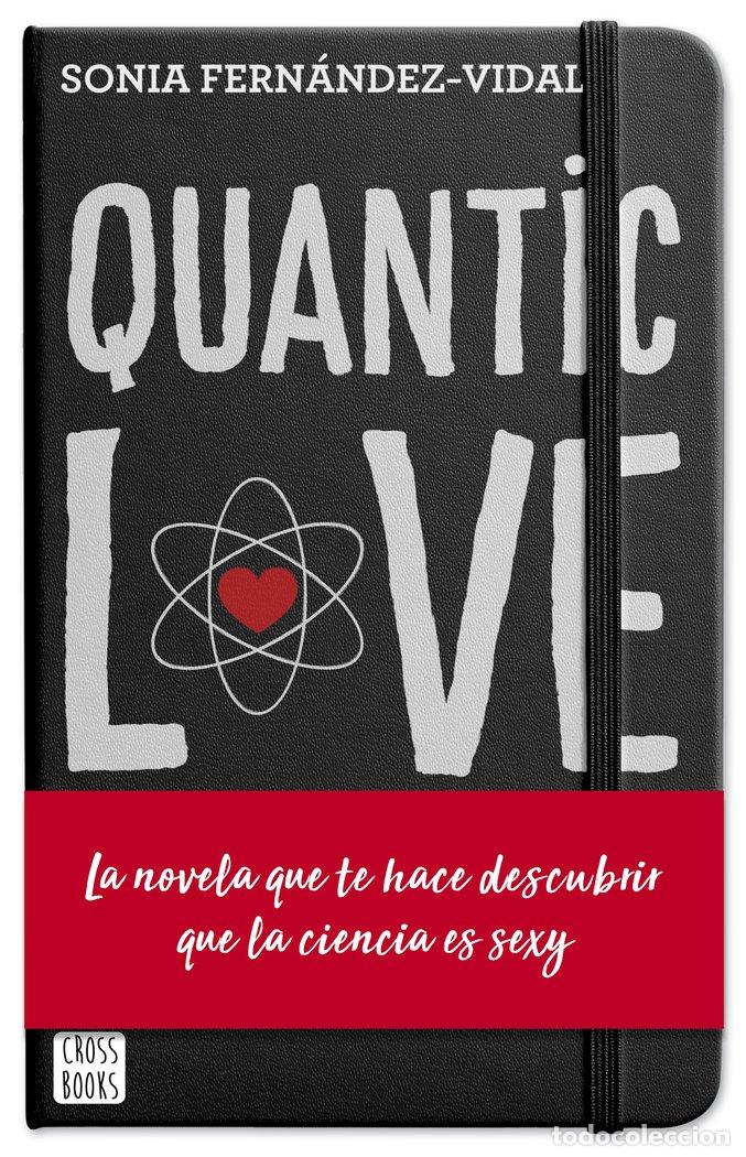 Libros: QUANTIC LOVE - FERNANDEZ-VIDAL, SONIA