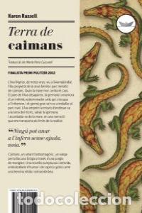 Livres: TERRA DE CAIMANS - RUSSELL, KAREN
