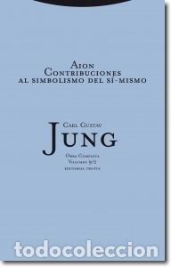 books: AION CONTRIBUCIONES AL SIMBOLISMO DEL SI MISMO TELA - JUNG, CARL GUSTAV