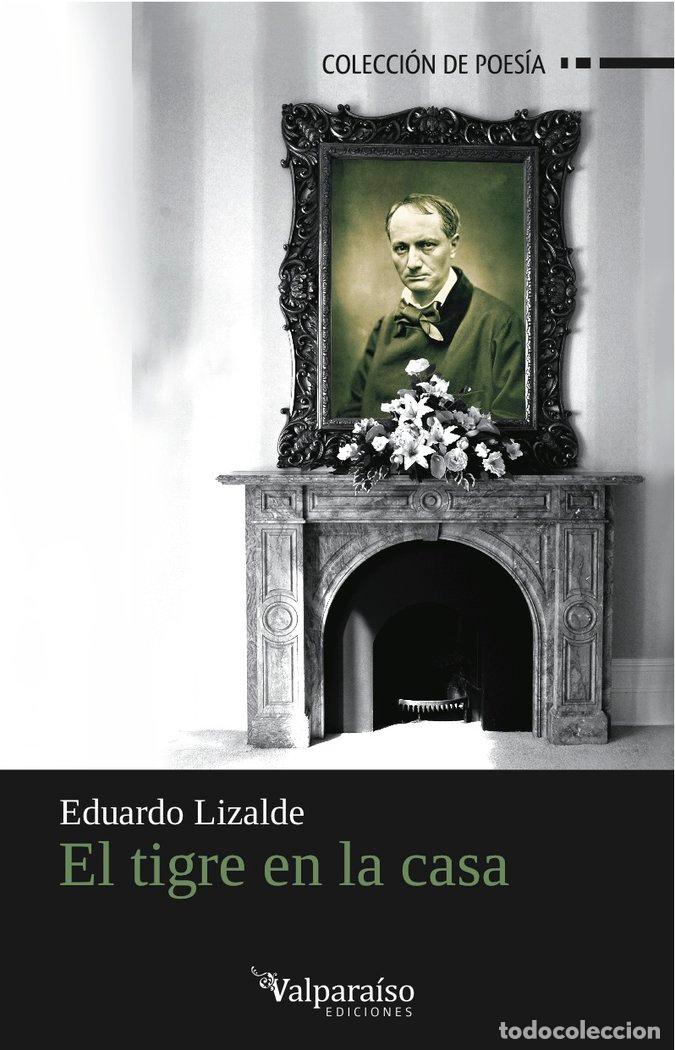Libros: TIGRE EN LA CASA,EL - LIZALDE, EDUARDO