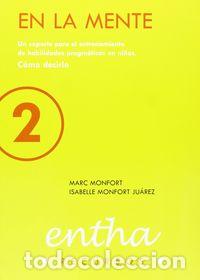 Libros: EN LA MENTE 2 COMO DECIRLO UN SOPORTE PARA EL ENTRENAMIENTO - MONFORT JUAREZ, MARCOS