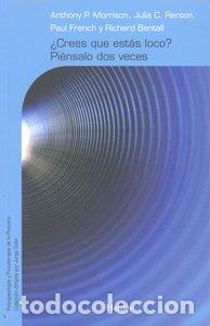 Libros: CREES QUE ESTAS LOCO PIENSALO DOS VECES - AA.VV