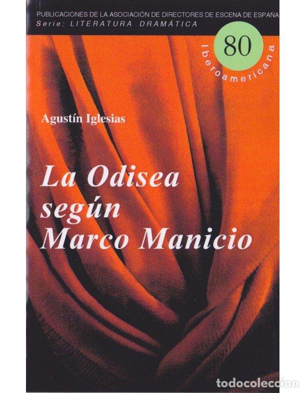 Libros: ODISEA SEGUN MARCO MANICIO,LA - IGLESIAS, AGUSTIN