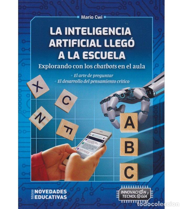 Livros: LA INTELIGENCIA ARTIFICIAL LLEGO A LA ESCUELA - MARIO CWI