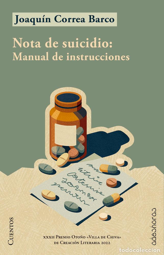 Livros: NOTA DE SUICIDIO MANUAL DE INSTRUCCIONES - CORREA BARCO, JOAQUIN