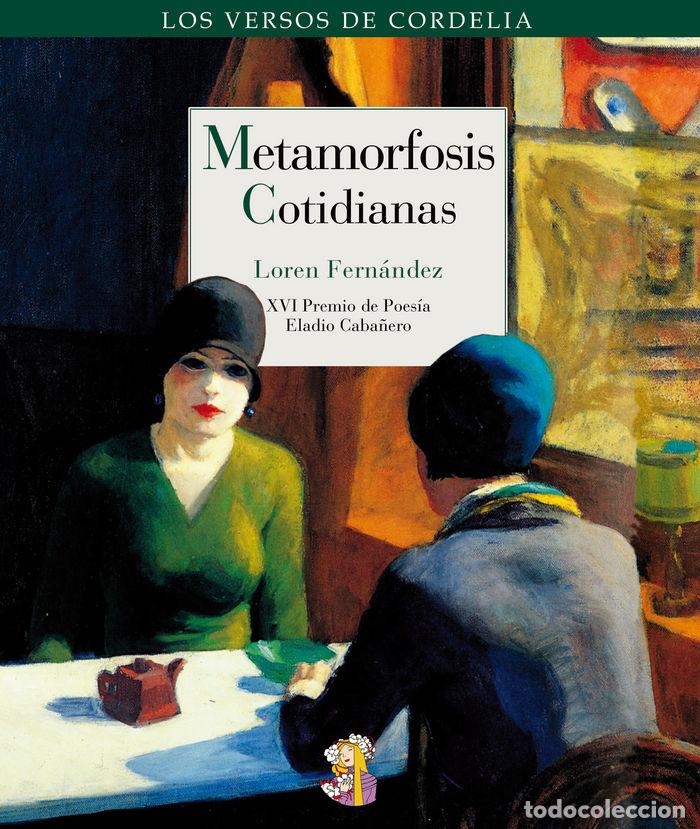 Livros: METAMORFOSIS COTIDIANAS - FERNANDEZ, LOREN