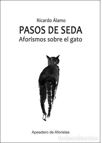 Livres: PASOS DE SEDA - RICARDO ALAMO