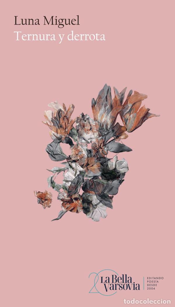 Livres: TERNURA Y DERROTA - MIGUEL, LUNA