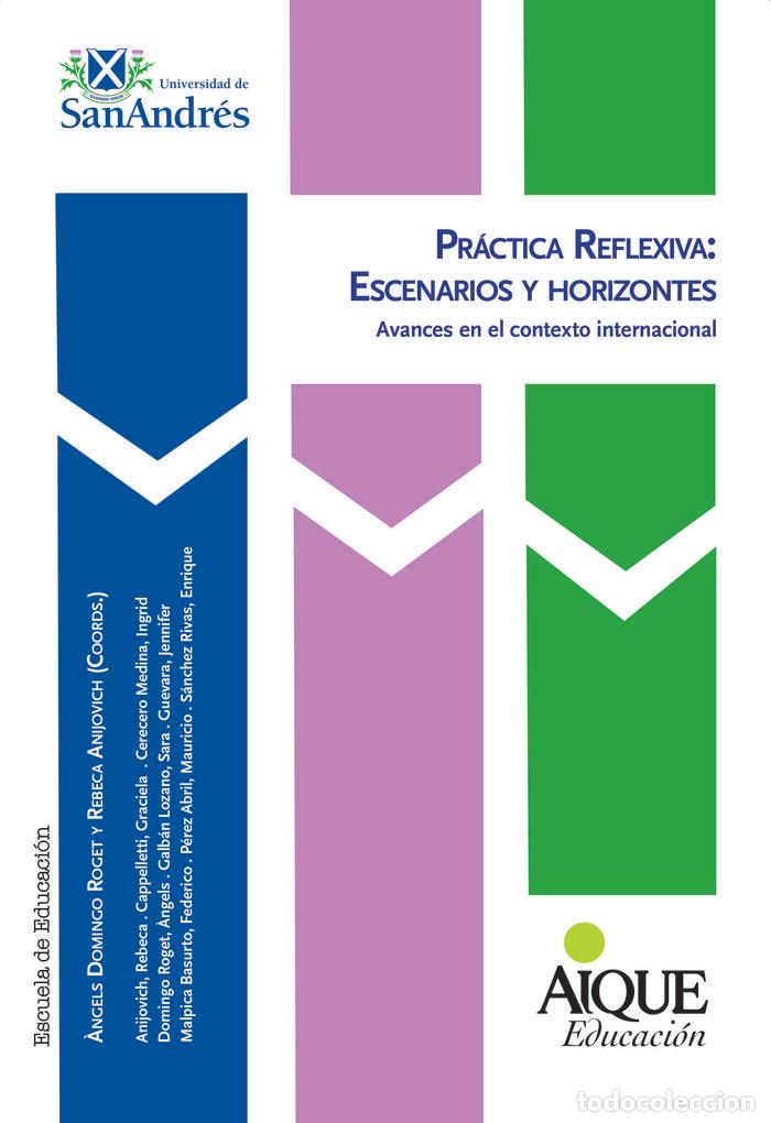 Libros: PRACTICA REFLEXIVA ESCENARIOS Y HORIZONTES - AA.VV