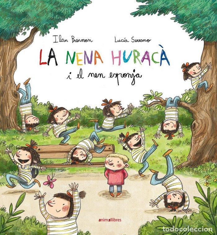 Libros: LA NENA HURACA I EL NEN ESPONJA - BRENMAN, ILAN