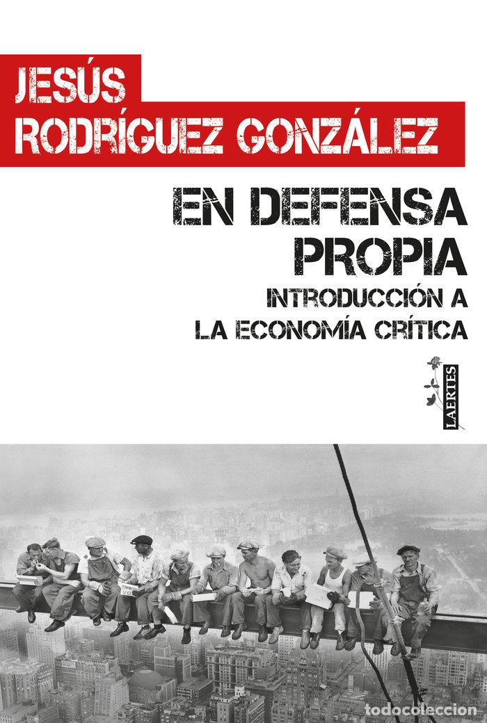 Libros: EN DEFENSA PROPIA - RODRIGUEZ GONZALEZ, JESUS