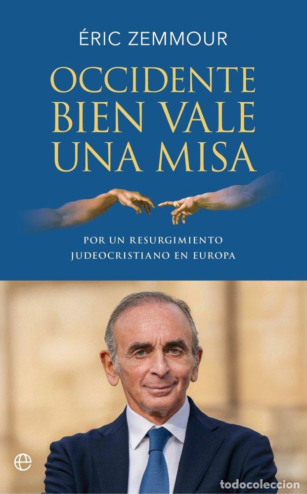 books: OCCIDENTE BIEN VALE UNA MISA - ZEMMOUR, ERIC