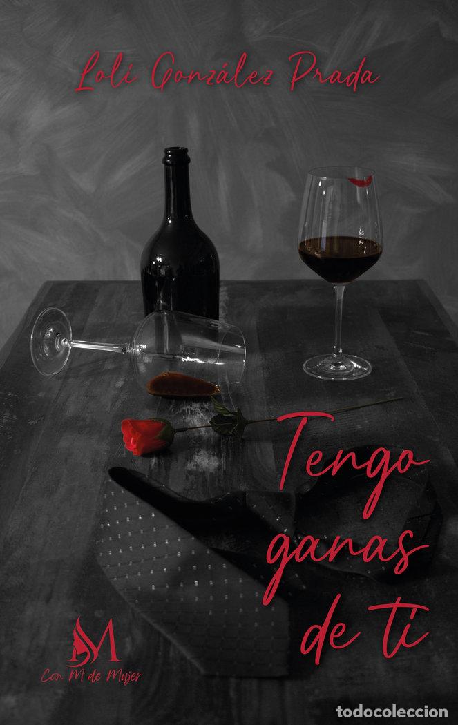 books: TENGO GANAS DE TI - GONZALEZ PRADA, LOLI