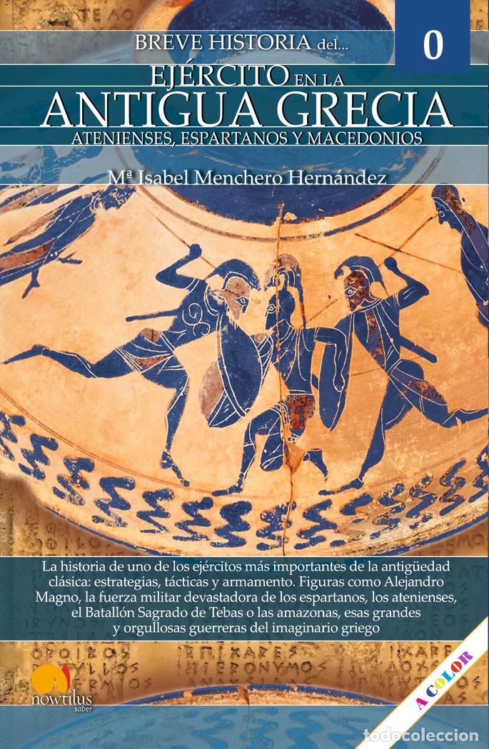 books: BREVE HISTORIA DEL EJERCITO EN LA ANTIGUA GRECIA - MENCHERO HERNANDEZ, MARIA ISABEL