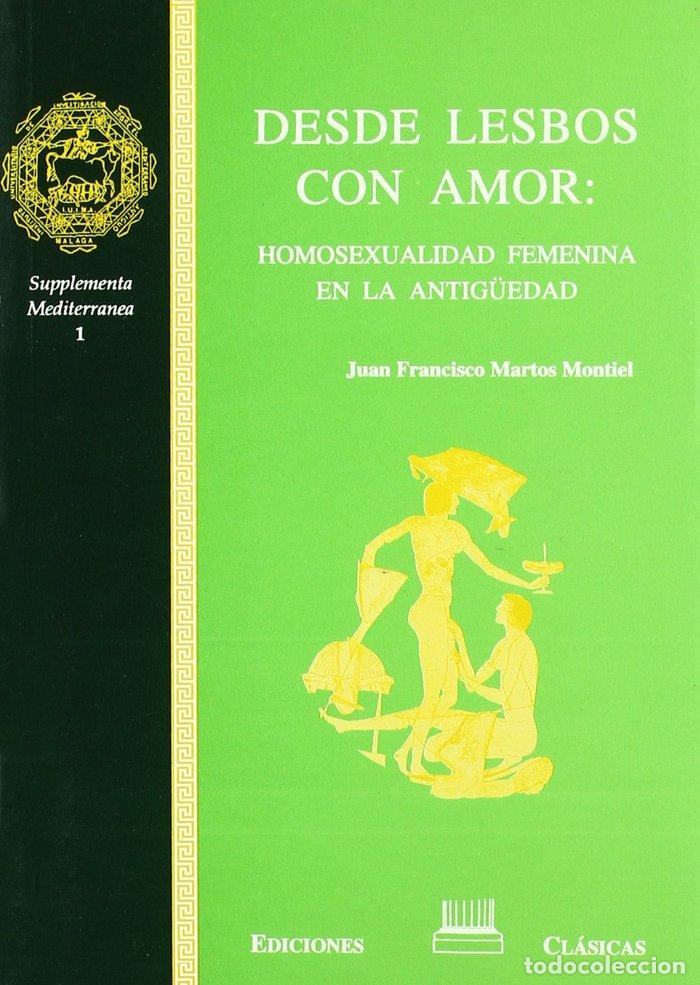 Livros: DESDE LESBOS CON AMOR - MARTOS MONTIEL, JUAN FRANCISCO