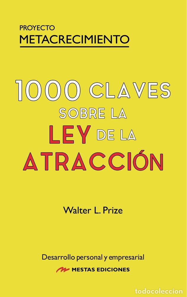 books: 1000 CLAVES SOBRE LA LEY DE LA ATRACCION - L. PRIZE, WALTER