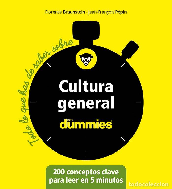 books: TODO LO QUE HAS DE SABER SOBRE CULTURA GENERAL PARA DUMMIES - BRAUNSTEIN, FLORENCE