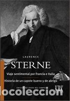 books: VIAJE SENTIMENTAL POR FRANCIA E ITALIA. HISTORIA DE UN CAPOT - LAURENCE STERNE