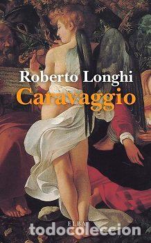 Livros: CARAVAGGIO - LONGHI, ROBERTO