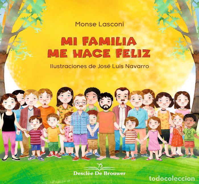 Livros: MI FAMILIA ME HACE FELIZ - LASCONI, MONSE