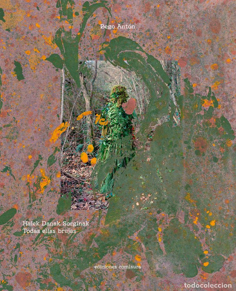 Livros: TODAS ELLAS BRUJAS - ANTON, BEGO