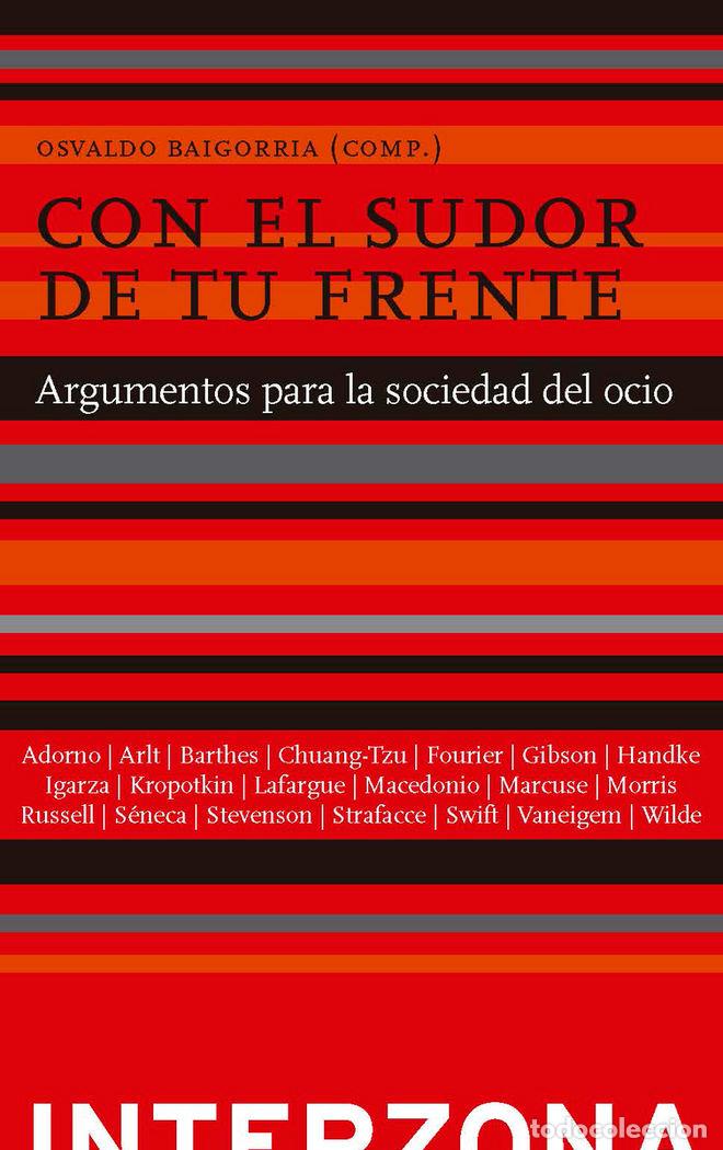Libros: CON EL SUDOR DE TU FRENTE - OSVALDO BAIGORRIA
