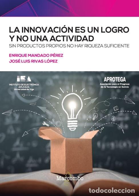 Libros: LA INNOVACION ES UN LOGRO Y NO UNA ACTIVIDAD - MANDADO, ENRIQUE