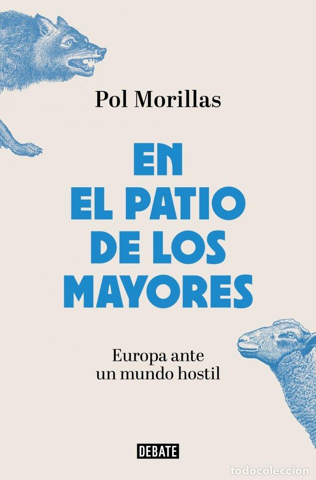 Libros: EN EL PATIO DE LOS MAYORES - MORILLAS, POL