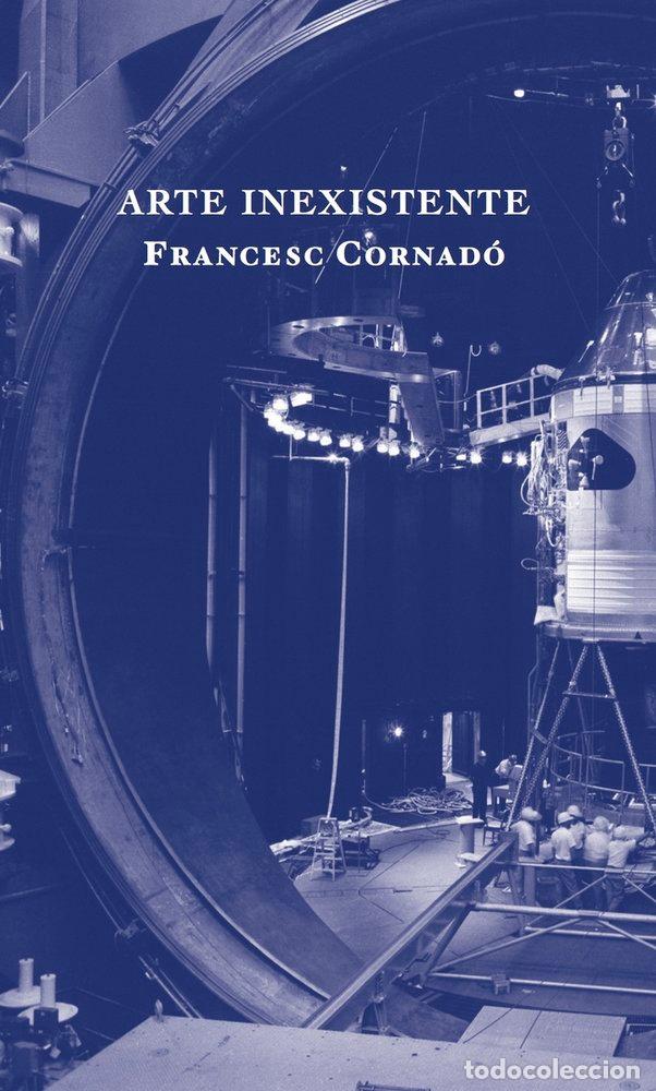 books: ARTE INEXISTENTE - CORNADO, FRANCESC