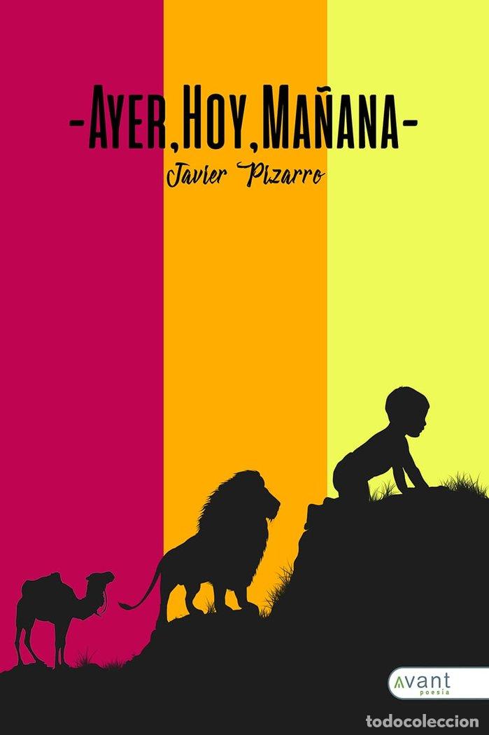 books: AYER HOY Y MA&Ntilde;ANA - PIZARRO, JAVIER