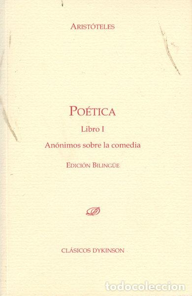 Libros: POETICA. LIBRO I. ANONIMOS SOBRE LA COMEDIA. - ARISTOTELES