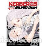 Libros: KERBEROS IN THE SILVER RAIN 3 - AIKAWA, LIRA