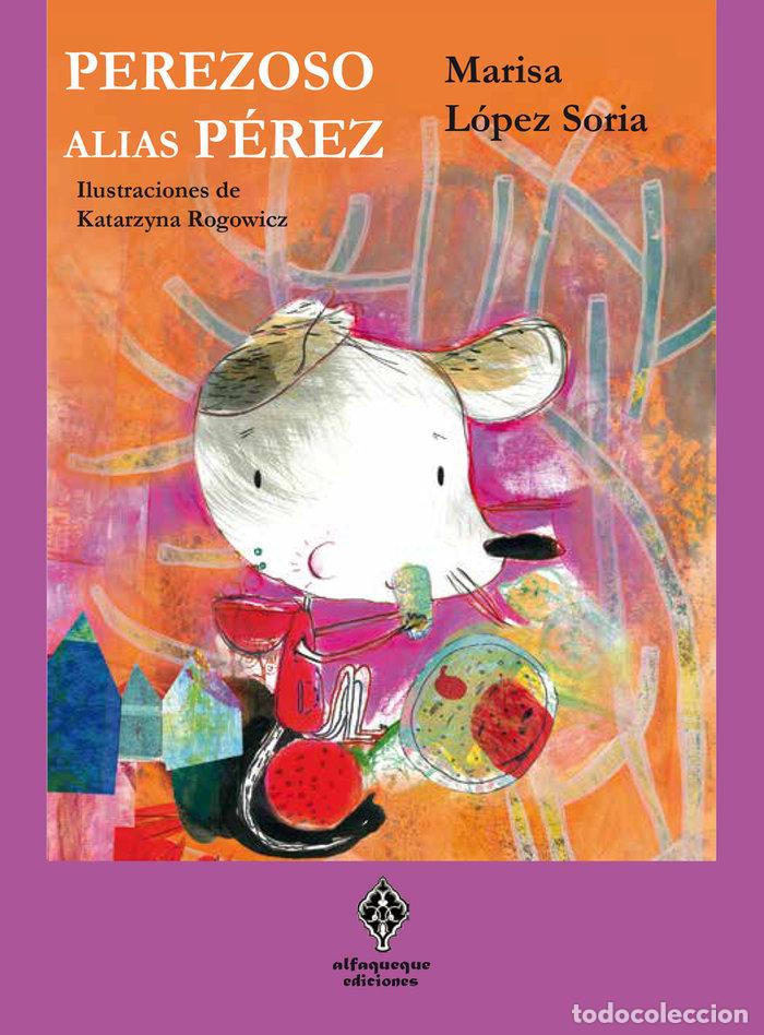B&uuml;cher: PEREZOSO ALIAS PEREZ - LOPEZ SORIA, MARISA