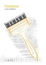 Libri: TITUBEOS - LLORENTE SANCHIDRIAN, JULIO