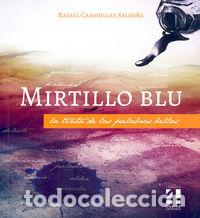 Libri: MIRTILLO BLU - CABANILLAS SALDA&Ntilde;A, RAFAEL
