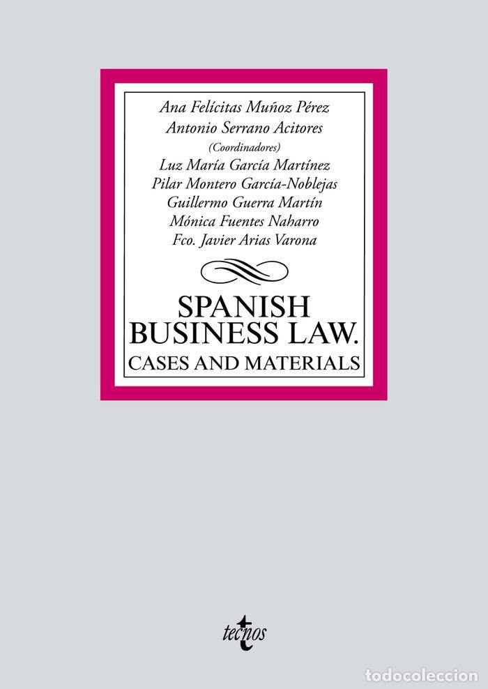 Libros: SPANISH BUSINESS LAW CASES AND MATERIALS - MU&Ntilde;OZ PEREZ, ANA FELICITAS